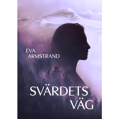 Eva Armstrand Svärdets väg (bok, danskt band)
