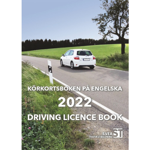 Svea Trafikutbildning Körkortsboken på Engelska 2022 / Driving licence book (häftad, eng)