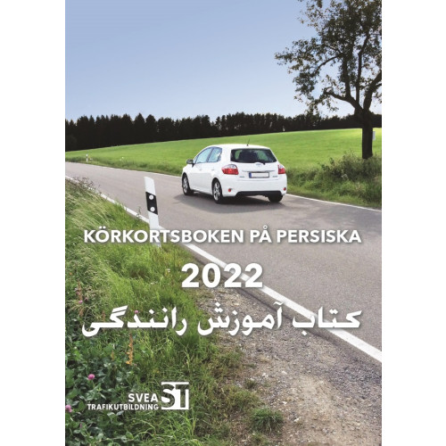 Svea Trafikutbildning Körkortsboken på Persiska 2022 (häftad, per)