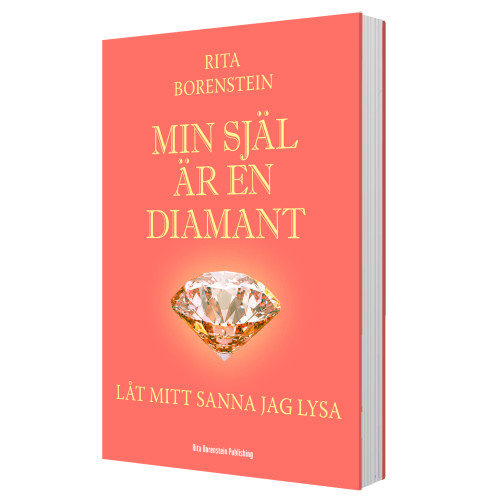 Rita Borenstein Min själ är en diamant - Låt mitt sanna jag lysa (bok, danskt band)