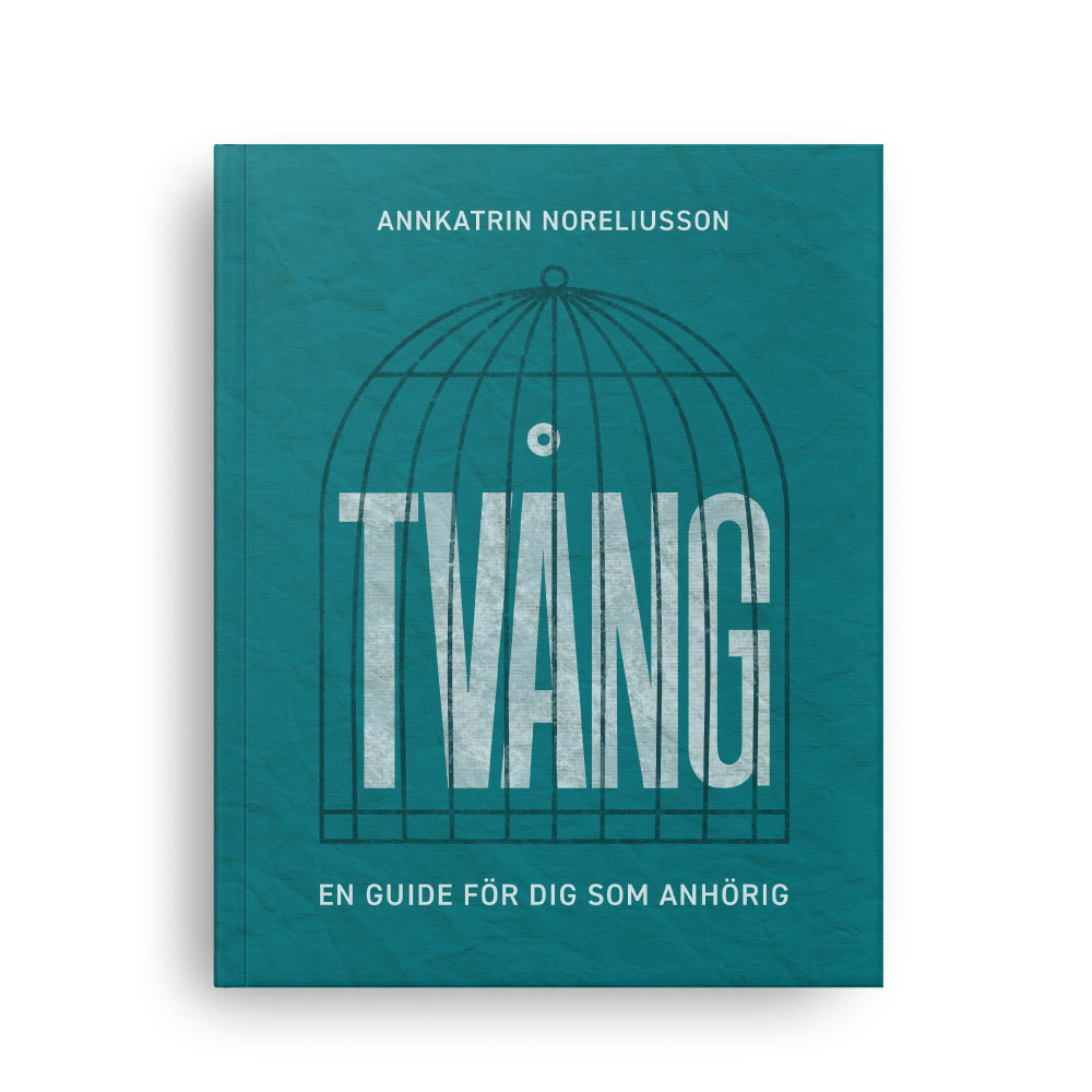 Produktbild för Tvång : en guide för dig som anhörig (bok, danskt band)