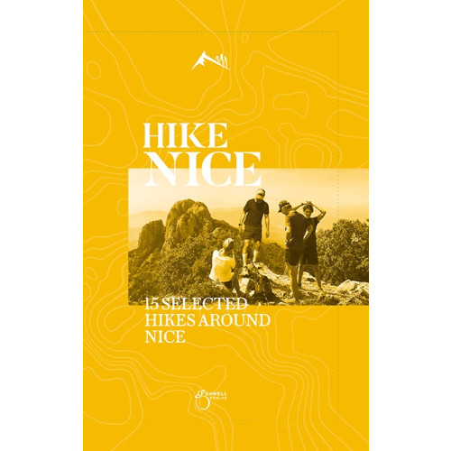 Charlotte Gawell Hike Nice : 15 selected hikes close to Nice (bok, flexband, eng)