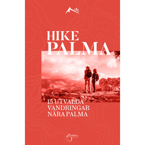 Ulrica Norberg HIKE-Palma : 15 utvalda vandringar nära Palma (bok, flexband)