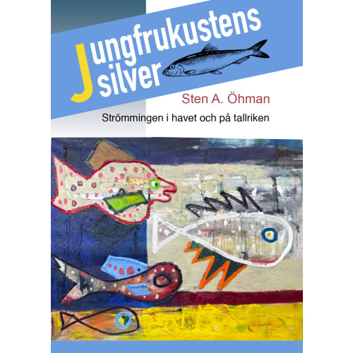 Sten A. Öhman Jungfrukustens silver (bok, kartonnage)