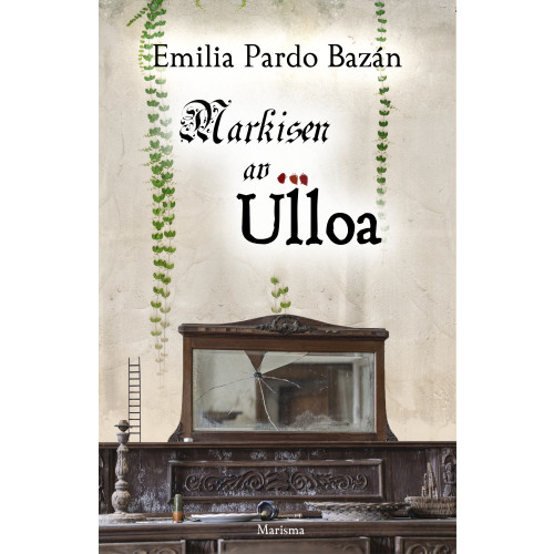 Emilia Pardo Bazán Markisen av Ulloa (inbunden)