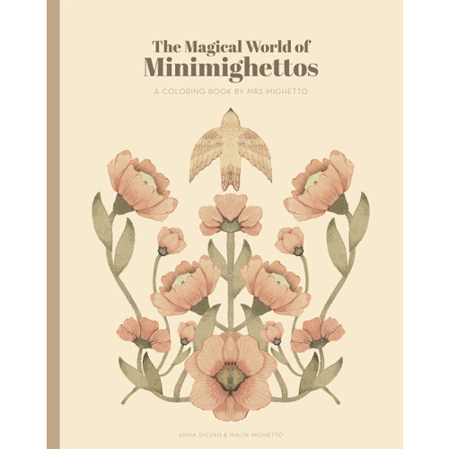 Anna Sylvan Målarbok - The Magical World of Minimighettos (häftad)