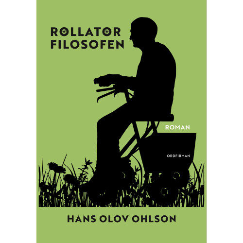 Hans Olov Ohlson Rollatorfilosofen (bok, danskt band)