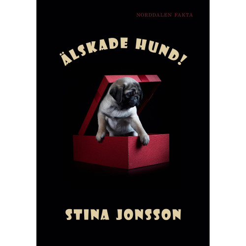 Stina Jonsson Älskade hund! (inbunden)