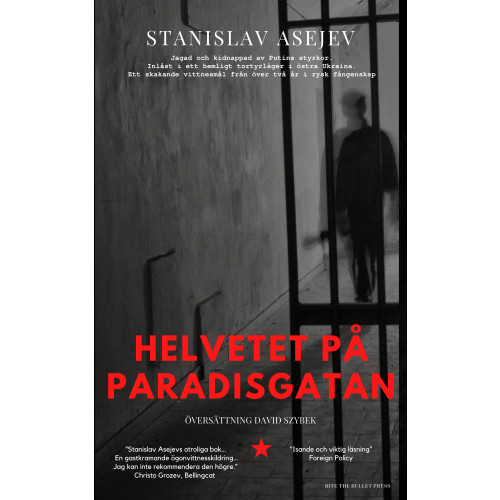 Stanislav Asejev Helvetet på Paradisgatan (häftad)