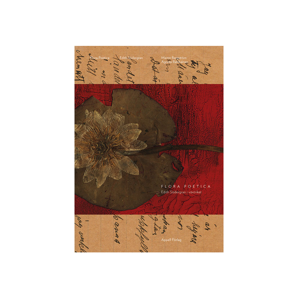 Produktbild för Flora Poetica: Edith Södergran i växtriket (inbunden)