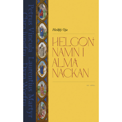 Heikki Oja Helgonnamn i almanackan (inbunden)