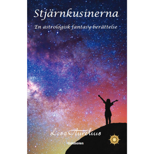 Lisa Aurelius Stjärnkusinerna : en astrologisk fantasy-berättelse (pocket)