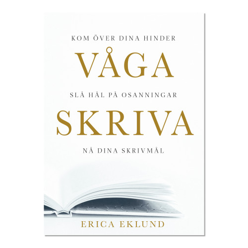 Erica Eklund Våga Skriva (bok, danskt band)