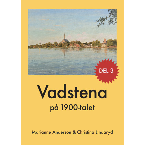 Marianne Andersson Vadstena på 1900-talet (inbunden)