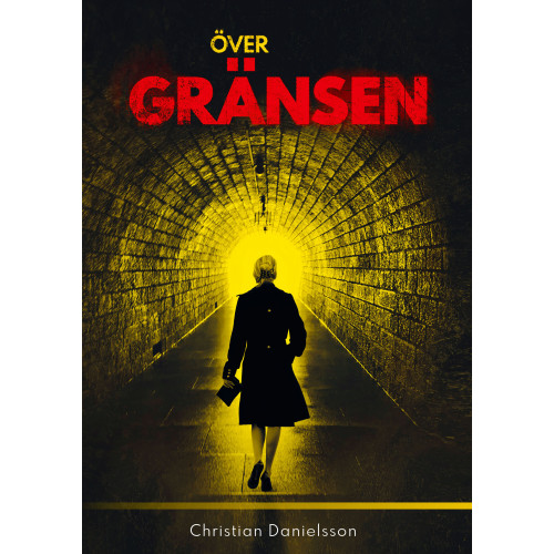 Christian Danielsson Över gränsen (inbunden)