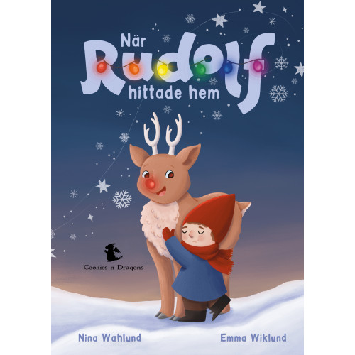 Nina Wahlund När Rudolf hittade hem (bok, kartonnage)