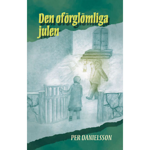 Per Danielsson Den oförglömliga julen (bok, kartonnage)
