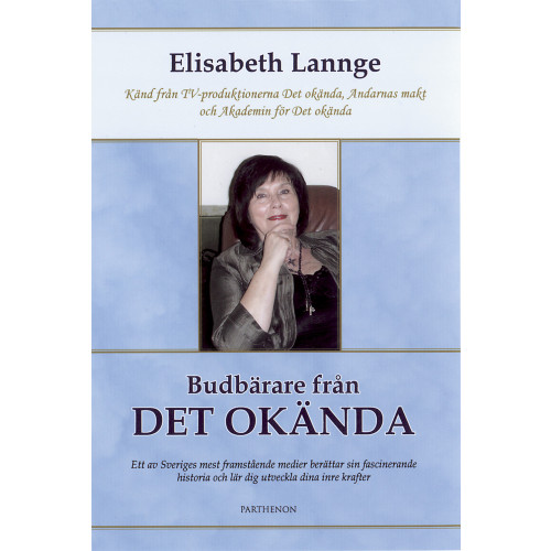 Elisabeth Lannge Budbärare från det okända (inbunden)