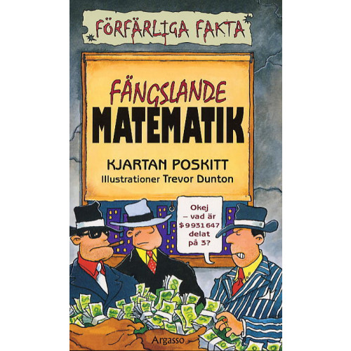 Kjartan Poskitt Fängslande matematik (häftad)