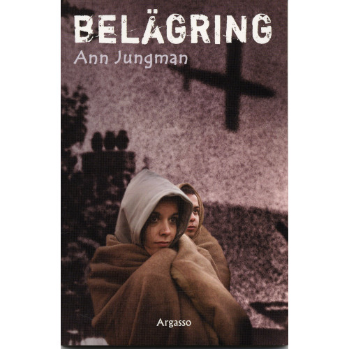 Ann Jungman Belägring (häftad)