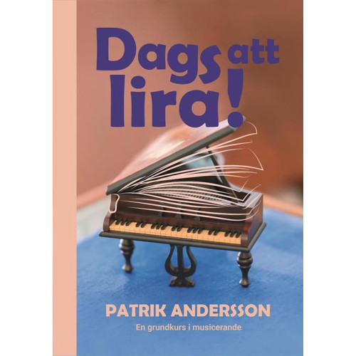 Patrik Andersson Dags att lira (bok, danskt band)