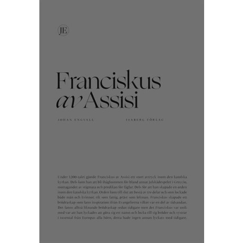 Johan Engvall Franciskus av Assisi (inbunden)