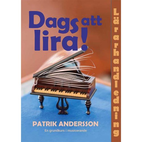 Patrik Andersson Dags att lira - lärarhandledning (bok, spiral)