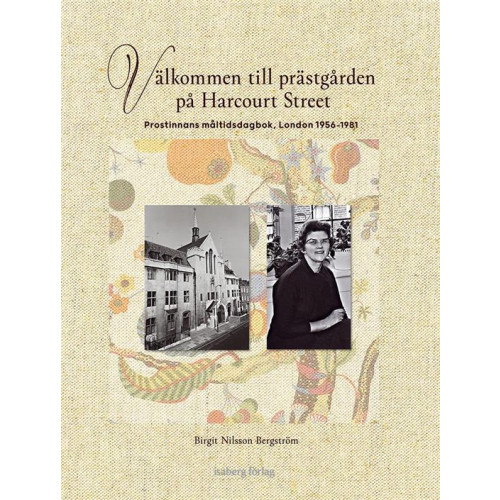 Birgit Nilsson Bergström Välkommen till prästgården på Harcourt Street (inbunden)