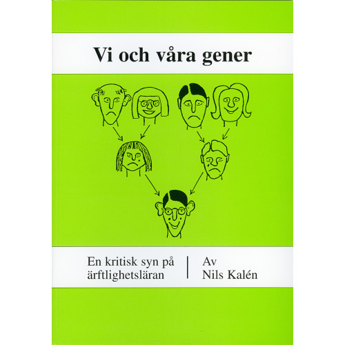 Nils Kalén Vi och våra gener (häftad)