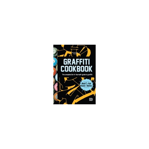 Björn Almqvist Graffiti cookbook (english edition) (häftad, eng)