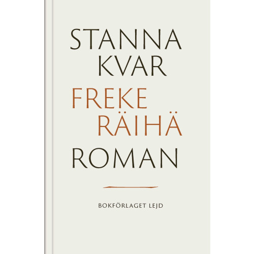 Freke Räihä Stanna kvar (bok, danskt band)