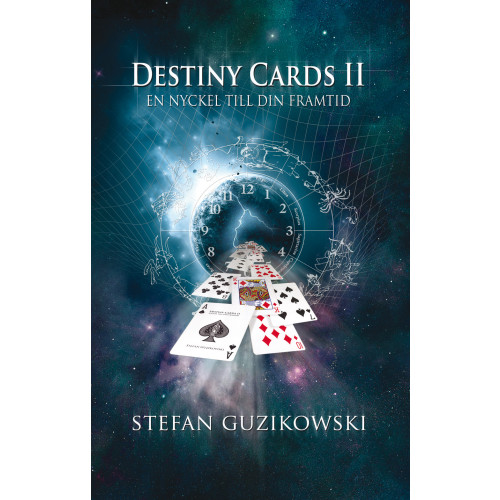 Stefan Guzikowski Destiny Cards II : en nyckel till din framtid (inbunden)