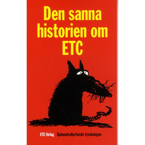ETC Förlag Den sanna histotien om ETC. Det var en gång... (häftad)