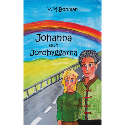 Y. M Bohman Johanna och Jordbyggarna (häftad)