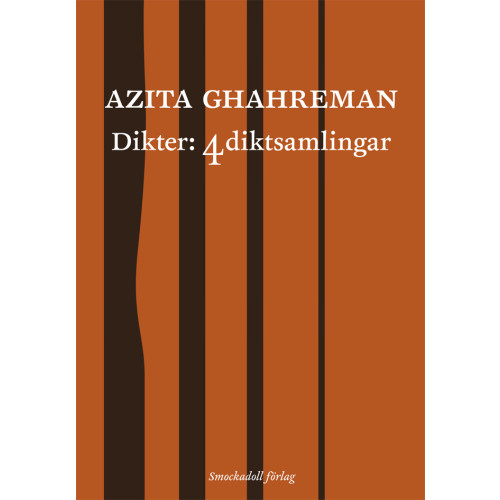 Azita Ghahreman Dikter: 4 diktsamlingar (häftad)