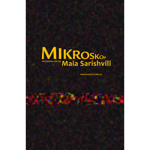 Maia Sarishvili Mikroskop och andra dikter (häftad)