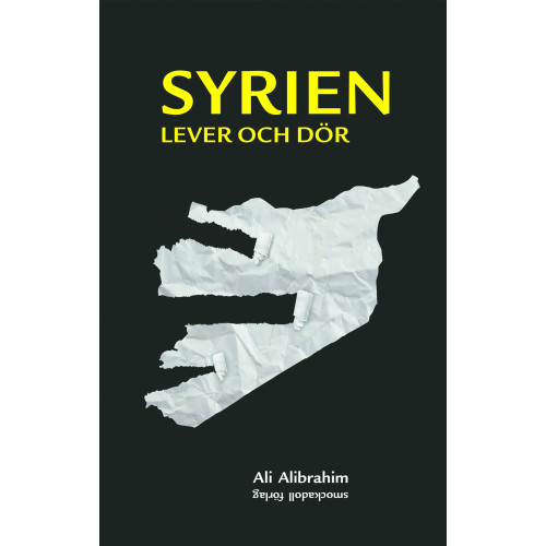 Ali Alibrahim Syrien lever och dör (bok, danskt band)