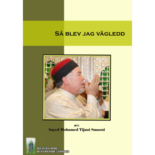 Seyyed Mohammad Tijani al Samawi Så blev jag vägledd (häftad)