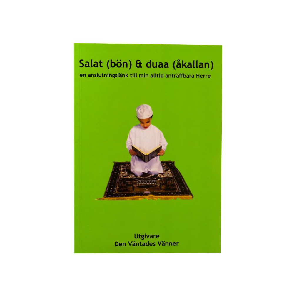 Produktbild för Salat (bön) och duaa (åkallan) : en anslutningslänk till min alltid anträffbara Herre (häftad)