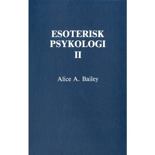 Alice Bailey Esoterisk psykologi. 2 (häftad)
