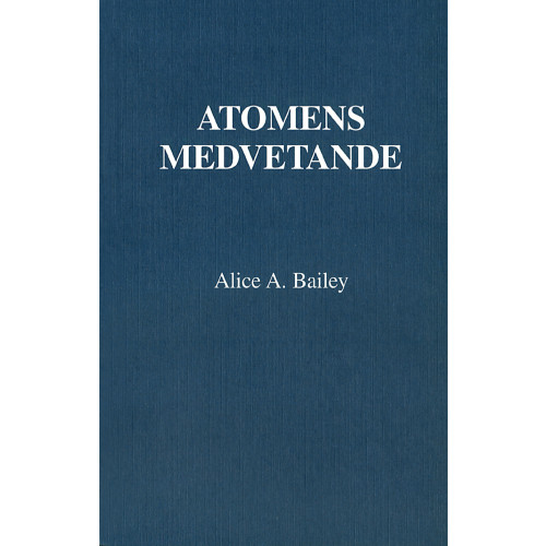 Alice Bailey Atomens medvetande (häftad)