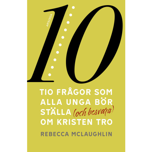 Rebecca McLaughlin Tio frågor som alla unga bör ställa (och besvara) om kristen tro (bok, kartonnage)
