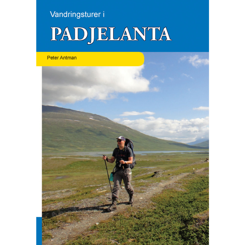 Produktbild för Vandringsturer i Padjelanta (bok, flexband)