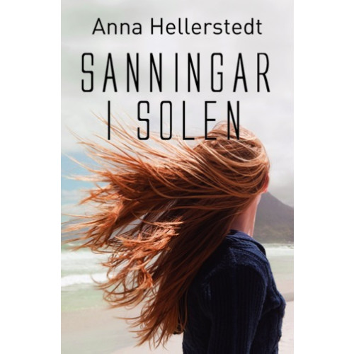 Anna Hellerstedt Sanningar i solen (häftad)