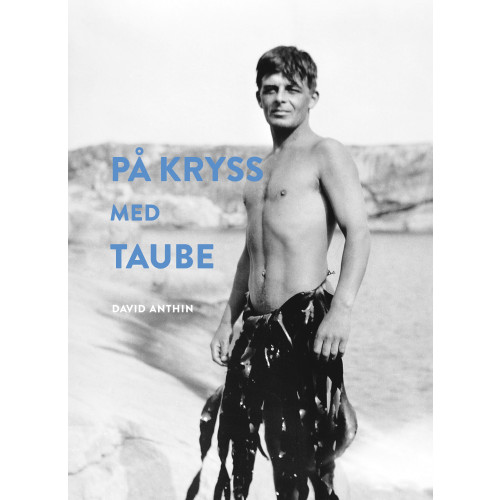David Anthin På kryss med Taube (bok, danskt band)