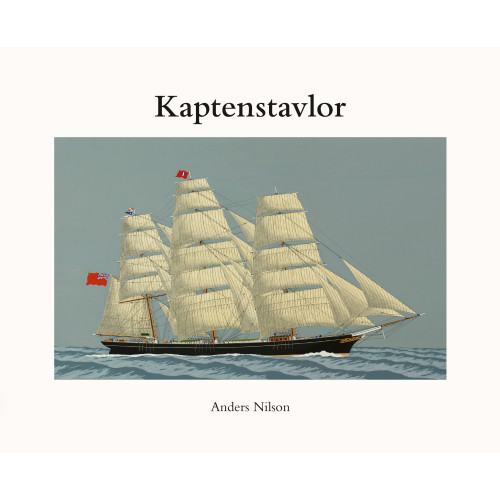 Anders Nilson Kaptenstavlor (inbunden)