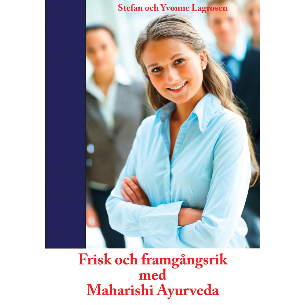 Produktbild för Frisk och framgångsrik med Maharishi Ayurveda (häftad)