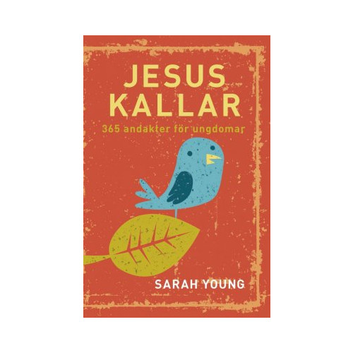 Sarah Young Jesus kallar : 365 andakter för ungdomar (häftad)