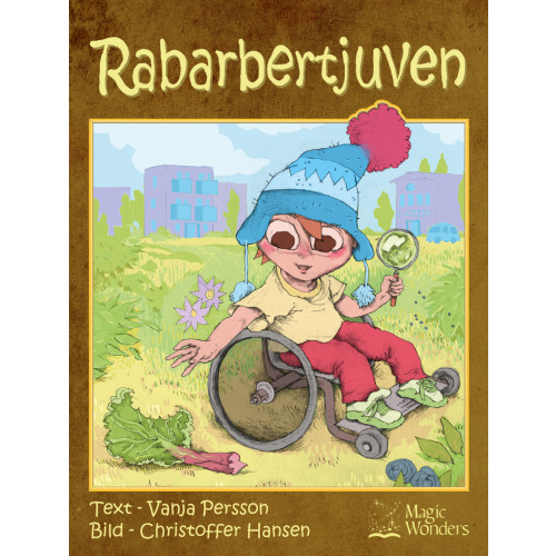 Vanja Persson Rabarbertjuven (inbunden)