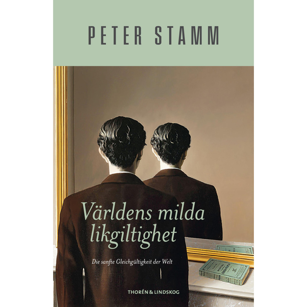 Produktbild för Världens milda likgiltighet (inbunden)